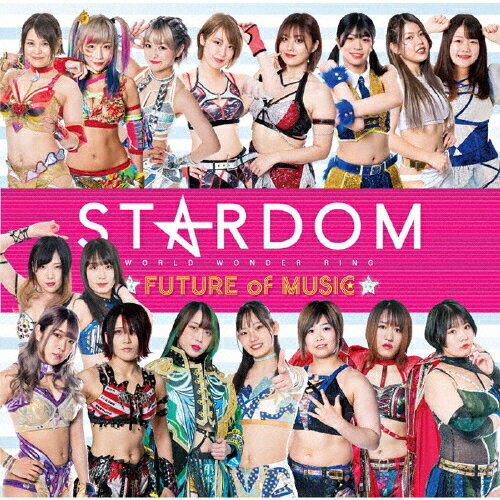 JAN 4562494355432 STARDOM FUTURE of MUSIC【初回生産限定盤】/CD/BRMM-10574 株式会社ブシロードミュージック CD・DVD 画像