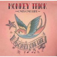 JAN 4571242090013 MONKEY TRICK/ ONLY ONE LIFE 株式会社インソムニアレコード CD・DVD 画像