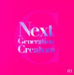 JAN 4571258690719 Next Generation Creators ＃03/CD/MACD-1007 今村喜愛 CD・DVD 画像