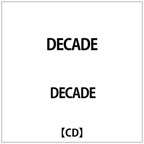 JAN 4571260540477 DECADE/ＣＤ/ZXCD-047 有限会社EAST HOUSE CD・DVD 画像