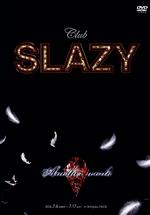 JAN 4573295060432 Club　SLAZY　-Another　World-/ＤＶＤ/CLIE-16043 株式会社Lol CD・DVD 画像