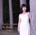 JAN 4573320130017 Love，Peace＆Hope/CD/ELR-315 Elenor-Shee CD・DVD 画像