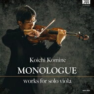 JAN 4573470770286 小峰航一: Monologue-works For Solo Viola-reger, A.busch, Bloch, Stravinsky (同)録音研究室 CD・DVD 画像
