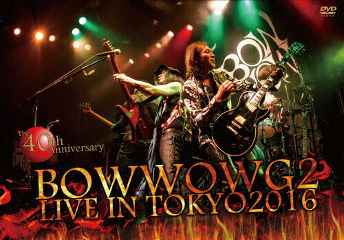 JAN 4580096510042 BOWWOW　G2　LIVE　IN　TOKYO　2016　～The　40th　Anniversary/ＤＶＤ/TIME-DV0002 山本恭司 CD・DVD 画像