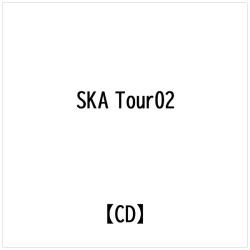 JAN 4580152640027 SKA TOUR Vol．2/CD/LSA-1002 有限会社マスト CD・DVD 画像