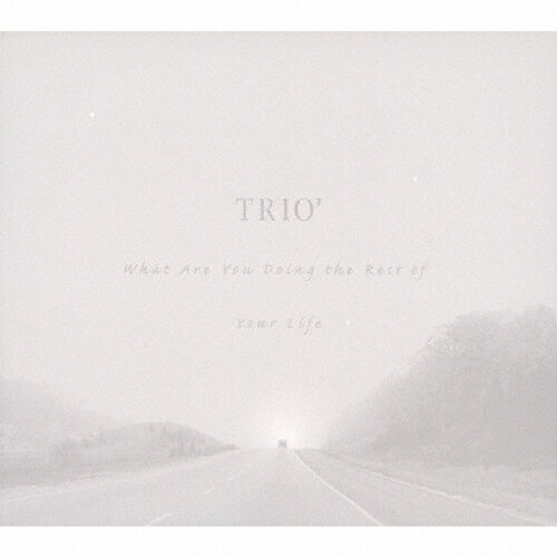 JAN 4580178270017 What Are You Doing the Rest of Your Life TRIO’ CD・DVD 画像