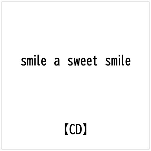 JAN 4580234614168 インディーズ smile a sweet 株式会社レノ CD・DVD 画像