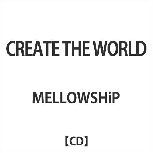 JAN 4580300427425 CREATE THE WORLD MELLOWSHiP PINE-30 株式会社ジャパンミュージックシステム CD・DVD 画像