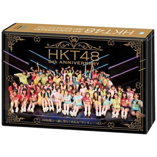 JAN 4580303217146 HKT48　5th　ANNIVERSARY　～39時間ぶっ通し祭り！みんな“サンキューったい！”～/Ｂｌｕ－ｒａｙ　Ｄｉｓｃ/HKT-D0028 株式会社AKS CD・DVD 画像