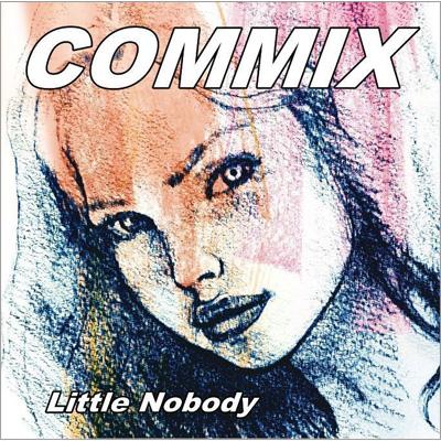 JAN 4580349230017 Little Nobody / Commix 輸入盤 FOUNTAIN MUSIC CD・DVD 画像