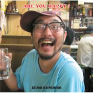 JAN 4580446770126 ARE YOU HAPPY？/CD/K-12 泉邦宏 CD・DVD 画像