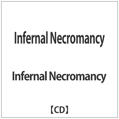 JAN 4580470880297 Infernal　Necromancy/ＣＤ/ZDR-029 Zero Dimensional Records CD・DVD 画像