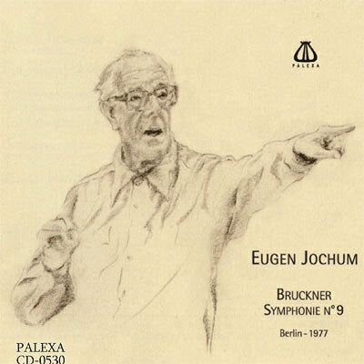 JAN 4580484965300 Bruckner ブルックナー / 交響曲第9番 ヨッフム＆ベルリン・フィル 1977 ステレオ 輸入盤 株式会社ミューズ貿易新社 CD・DVD 画像