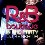 JAN 4582112042759 R＆B　ブティック　-イン・ザ・パーティ-　ミックスド・バイ・DJ　ケンカイダ/ＣＤ/FARM-0275 株式会社エフ・エー・アール・エム CD・DVD 画像