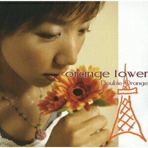 JAN 4582147280201 Orange Tower Double Orange サインポールレコーズ合資会社 CD・DVD 画像