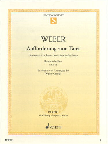 JAN 4582249674229 楽譜 ウェーバー 舞踏への勧誘-華麗なるロンド OP.65 輸入楽譜 パフォーミング・スコア ピアノ 4手 ショット・ミュージック株式会社 本・雑誌・コミック 画像