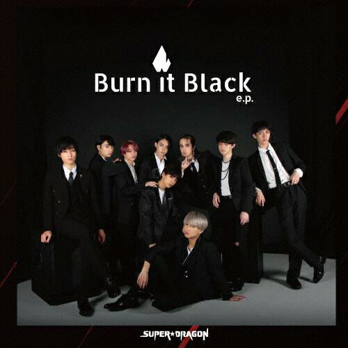 JAN 4582465227841 Burn　It　Black　e．p．/ＣＤ/ZXRC-2074 株式会社SDR CD・DVD 画像