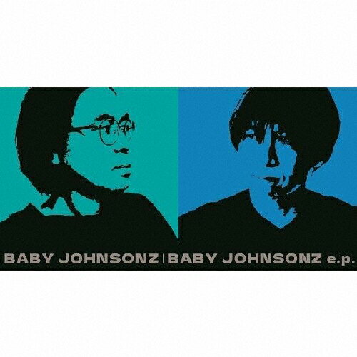 JAN 4582561402081 BABY JOHNSONZ e.p. シングル GCNM-1 株式会社ブリッジ CD・DVD 画像