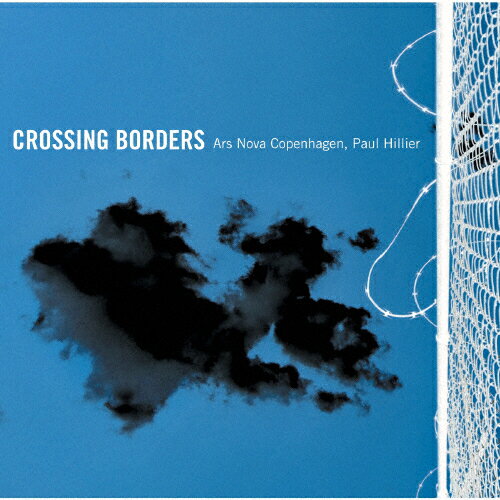 JAN 4589538700751 CROSSING BORDERS アルバム 6220626 ナクソス・ジャパン株式会社 CD・DVD 画像