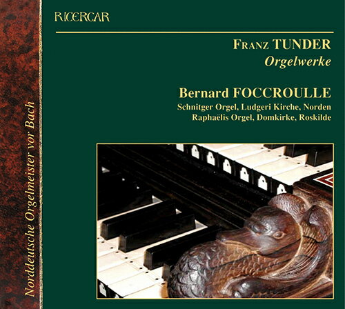 JAN 4589538714970 トゥンダー 1614-1667 / Organ Works: Foccroulle 輸入盤 ナクソス・ジャパン株式会社 CD・DVD 画像