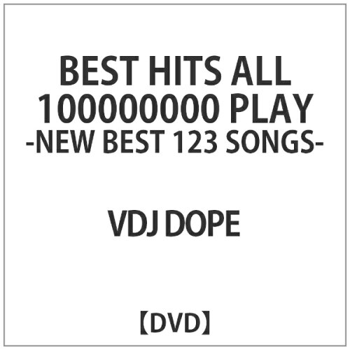 JAN 4589592270481 VDJ DOPE:BEST HITS ALL 100000000 PLAY * CD・DVD 画像