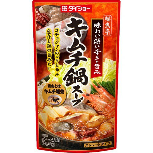 JAN 4904621041007 ダイショー 鮮魚亭 キムチ鍋スープ(750g) 株式会社ダイショー 食品 画像