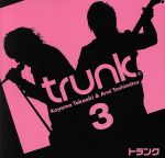 JAN 4941135310267 trunk・3/ＣＤシングル（１２ｃｍ）/FRE-0011 株式会社アート・ユニオン CD・DVD 画像