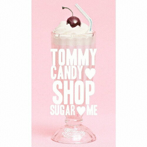 JAN 4943674139989 TOMMY CANDY SHOP ■ SUGAR ■ ME（初回盤）/CD/WPZL-30596 株式会社ワーナーミュージック・ジャパン CD・DVD 画像