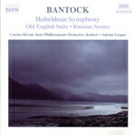 JAN 4945604554732 バントック:ヘブリディーン交響曲/古風なイギリス組曲 アルバム 8555473 ナクソス・ジャパン株式会社 CD・DVD 画像