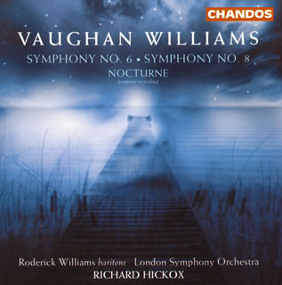 JAN 4947182106389 Vaughan-williams ボーンウィリアムズ / Sym.6, 8, Nocturne: Hickox / Lso, Roderick Williams Br 株式会社東京エムプラス CD・DVD 画像