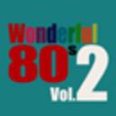 JAN 4948722128533 Wonderful 80s Vol.2 アルバム SSDF-9055 ダイキサウンド株式会社 CD・DVD 画像