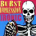 JAN 4948722152408 BURST IMPRESSION/CD/DLCP-2026 ダイキサウンド株式会社 CD・DVD 画像