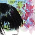 JAN 4948722191537 END OF THE WORLD/CD/MSNA-49 ダイキサウンド株式会社 CD・DVD 画像