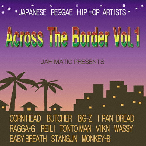 JAN 4948722350507 Across　The　Border　Vol．1/ＣＤ/JMATB-8001 ダイキサウンド株式会社 CD・DVD 画像