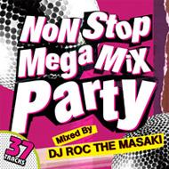 JAN 4948722414070 NON STOP MEGA MIX Party Mixed by DJ Roc THE MASAKI/CD/FARM-251 ダイキサウンド株式会社 CD・DVD 画像