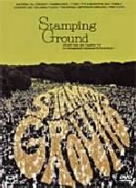 JAN 4988001928027 スタンピング グラウンド ～STAMPING GROUND～/DVD/COBY-90358 日本コロムビア株式会社 CD・DVD 画像