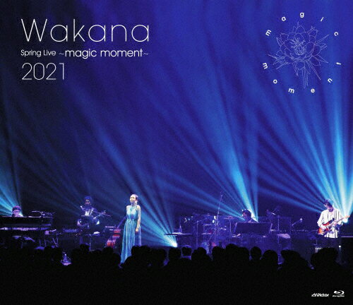 JAN 4988002908783 Wakana　Spring　Live　～magic　moment～2021/Ｂｌｕ−ｒａｙ　Ｄｉｓｃ/VIXL-344 株式会社JVCケンウッド・ビクターエンタテインメント CD・DVD 画像