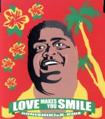 JAN 4988003261238 LOVE　MAKES　YOU　SMILE/ＣＤシングル（１２ｃｍ）/KICM-1026 キングレコード株式会社 CD・DVD 画像