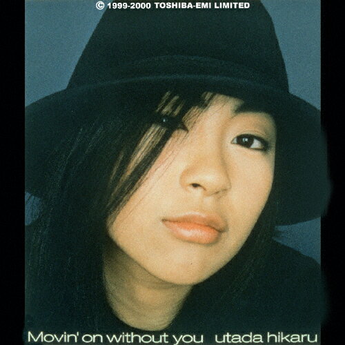 JAN 4988006158351 Movin’ on without you/CDシングル（8cm）/TODT-5267 ユニバーサルミュージック(同) CD・DVD 画像