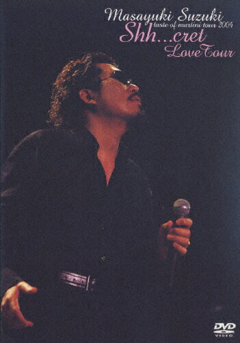 JAN 4988010013646 Masayuki Suzuki～taste of martini tour 2004～Shh．．．cret Love Tour/DVD/ESBL-2182 株式会社ソニー・ミュージックレーベルズ CD・DVD 画像