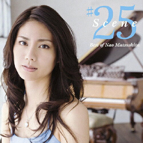 JAN 4988010025014 Scene　＃25～Best　of　Nao　Matsushita/ＣＤ/ESCL-3523 株式会社ソニー・ミュージックレーベルズ CD・DVD 画像