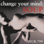 JAN 4988017076675 CHANGE YOUR MIND/CD/BVCR-799 株式会社ソニー・ミュージックレーベルズ CD・DVD 画像