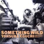 JAN 4988018301721 Something Wild/CD/33KD-169 株式会社フォーライフミュージックエンタテイメント CD・DVD 画像