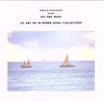 JAN 4988024012383 サマーソング・コレクション／波～ON　THE　WAVE～/ＣＤ/ALCA-486 CD・DVD 画像