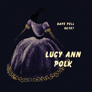 JAN 4988044612754 LUCY ANN POLK with DAVE PELL アルバム TYLP-1008 株式会社ディスクユニオン CD・DVD 画像