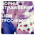 JAN 4988061890050 STRAWBERRY＆LION/CDシングル（12cm）/TFCC-89005 株式会社トイズファクトリー CD・DVD 画像