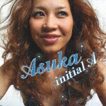 JAN 4988064176502 initial A / Asuka エイベックス・エンタテインメント株式会社 CD・DVD 画像