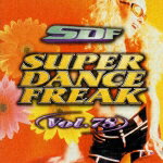 JAN 4988064400782 スーパー・ダンス・フリークVol．78 / オムニバス エイベックス・エンタテインメント株式会社 CD・DVD 画像