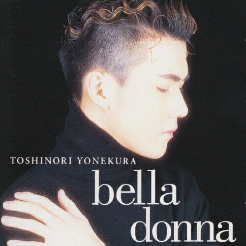 JAN 4988102046552 bella donna/CD/PICL-1035 NBCユニバーサル・エンターテイメントジャパン(同) CD・DVD 画像