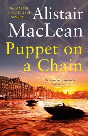 ISBN 9780006157519 PUPPET ON A CHAIN(A)/HARPERCOLLINS UK/ALISTAIR MACLEAN 本・雑誌・コミック 画像